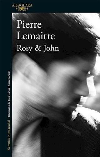 Libro Rosy Y John De Pierre Lemaitre