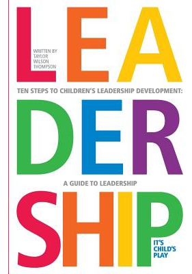 Libro Leadership: It's Child's Play: A Ten Step Guide To ...