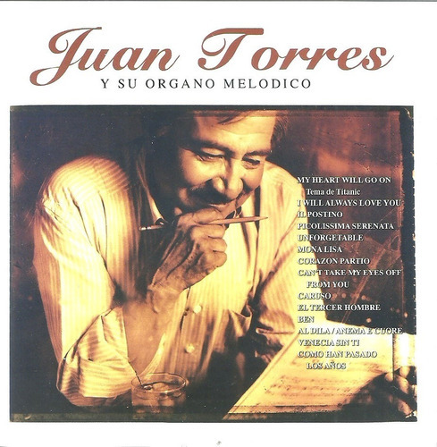 Juan Torres Y Su Órgano Melódico | Cd Música Nuevo