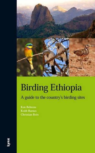 Libro Birding Ethiopia. A Guide To The Country's Birding Sit