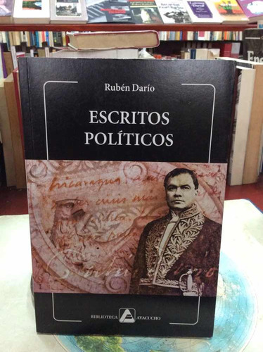 Escritos Políticos Por Ruben Darío