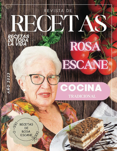 Libro: Recetas De Rosa Escane: Libro De Cocina, Cocina Tradi