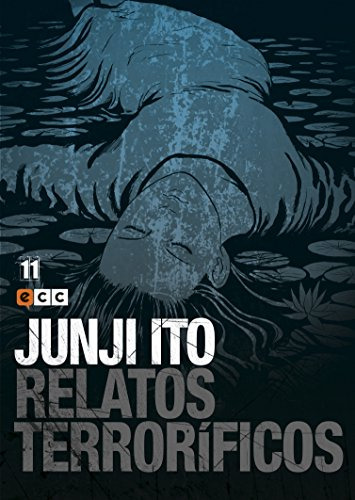 Junji Ito: Relatos Terrorificos 11 -junji Ito: Relatos Terro