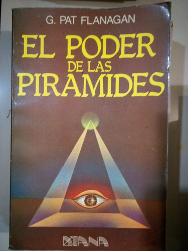 C2 El Poder De Las Piramides, G. Pat Flanagan