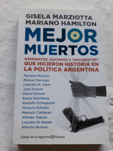 Mejor Muertos - Gisela Marziotta Mariano Hamilton - Planeta