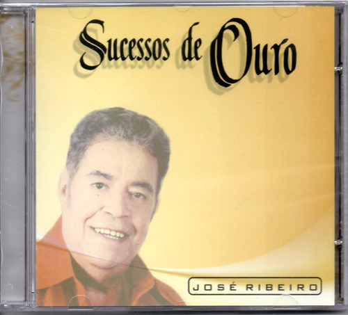 Cd Jose Ribeiro Sucessos De Ouro