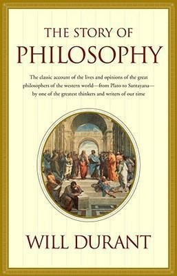 The Story Of Philosophy - Will Durant