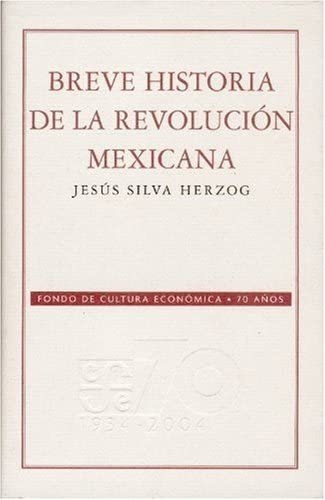 Libro: Breve Historia De La Revolución Mexicana (colección