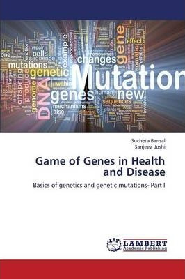 Libro Game Of Genes In Health And Disease - Bansal Sucheta