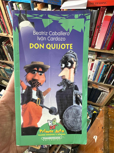 Don Quijote - Beatriz Caballero - Teatro Infantil - Original