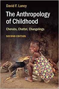 The Anthropology Of Childhood Cherubs, Chattel, Changelings