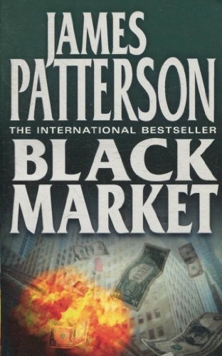 Black Market De James Patterson, de James Patterson. Editorial HarperCollins en inglés