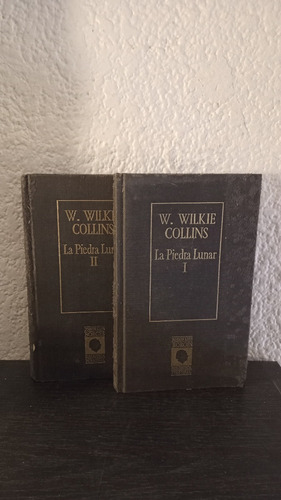 La Piedra Lunar (2 Tomos) - W. Wilkie Collins