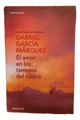 El Amor En Los Tiempos Del Cólera - Gabriel García Márquez 