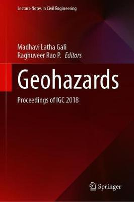 Libro Geohazards : Proceedings Of Igc 2018 - Madhavi Lath...