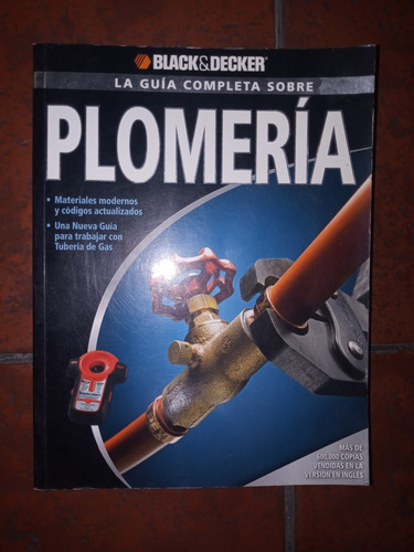 Manual La Guia Completa Sobre Plomeria De Black & Decker