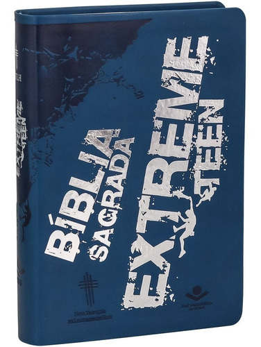 Bíblia Sagrada Extreme Teen Letra Normal Ntlh Flexível Pu Azul, de Vários Colaboradores., capa mole em português, 2022, letra padrão