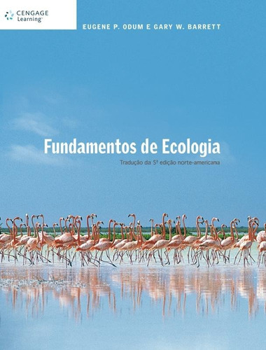 Fundamentos De Ecologia 1 ª Ed - Traducao Da  5ª Edicao No