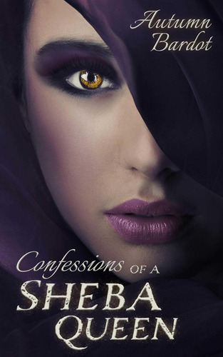 Libro: Libro En Inglés: Confessions Of A Sheba Queen