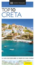 Comprar Libro Creta (guías Visuales Top 10) De Dk Dorling Kindersley
