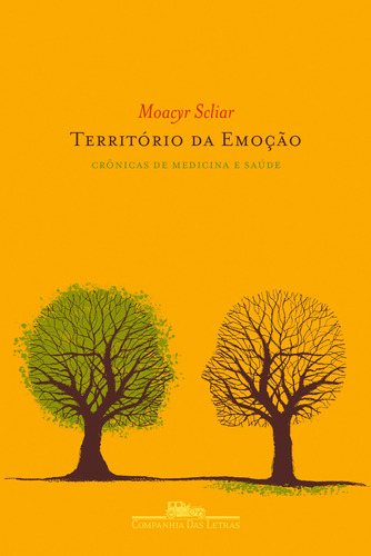 Território da emoção, de Scliar, Moacyr. Editora Schwarcz SA, capa mole em português, 2013