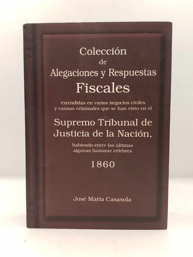 Colección De Alegaciones Y Respuestas Fiscales 