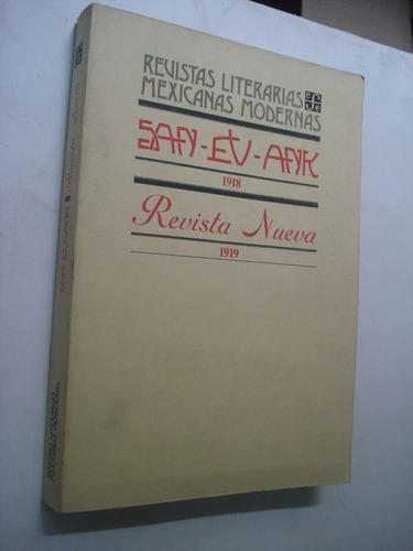 San-evn-ank (1918) Revista Nueva (1919) 1ºed Facsímil México