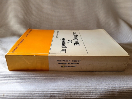La Pensee De Heidegger Otto Poggeler Aubier Montaigne
