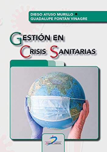 Gestión En Crisis Sanitarias (sin Coleccion)