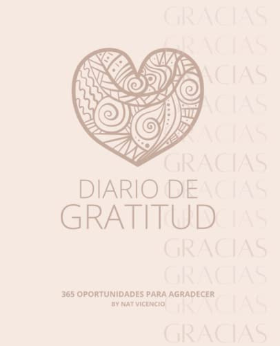 Diario De Gratitud: 365 Oportunidades Para Agradecer Srta Na
