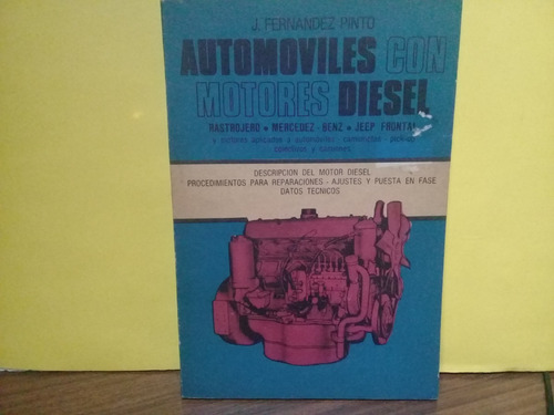 Automoviles Con Motores Diesel - Fernandez Pinto - Ed Caymi