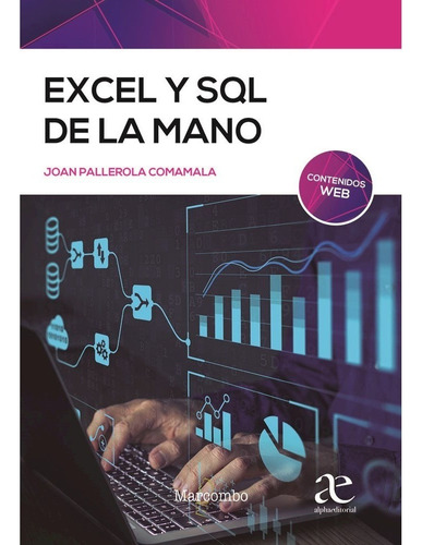 Libro Fisico Excel Y Sql De La Mano. Joan Pallerola Comamala
