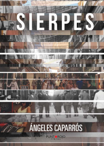 Libro Sierpes (spanish Edition)