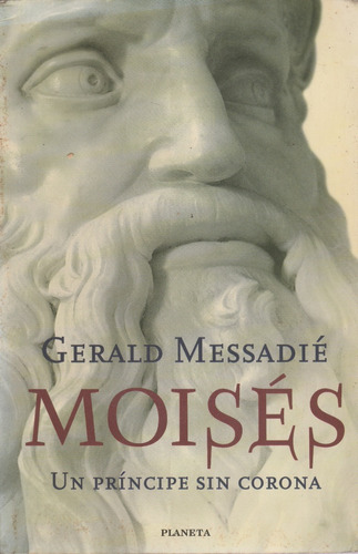 Moises Historia Novelada 2 Tomos Gerald Messadie 