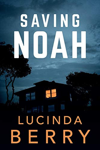 Book : Saving Noah - Berry, Lucinda