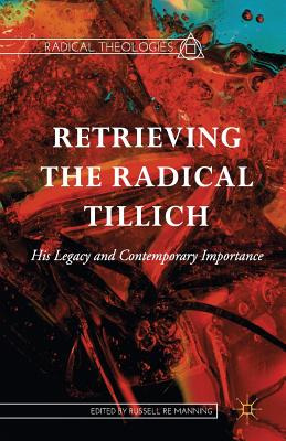 Libro Retrieving The Radical Tillich: His Legacy And Cont...