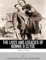 Comprar Libro American Outlaws: The Lives And Legacies Of Bonnie ...
