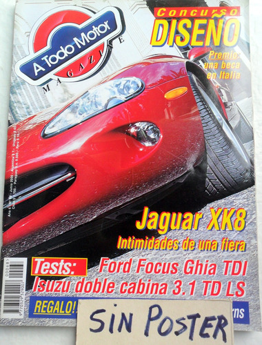 A Todo Motor 68 Jaguar Xk8, Focus Ghia, Izuzu Doble Cabina 