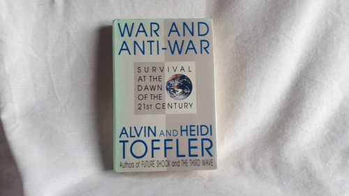 War And Anti-war Alvin Heidi Toffler En Ingles Tapa Dura