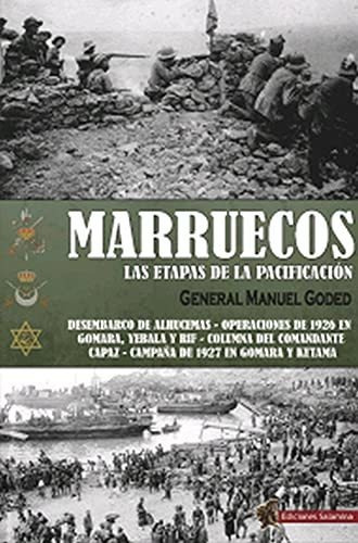 Marruecos: Las Etapas De La Pacificación