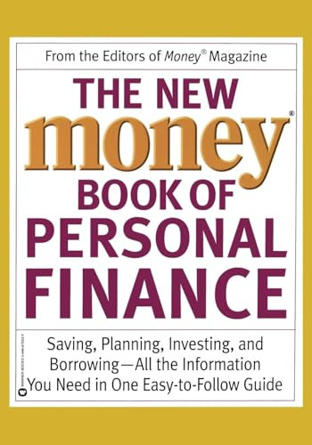 The New Money Book Of Personal Finance: Saving, Planning, In