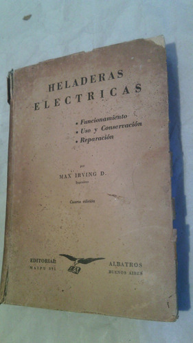 Heladeras Electricas Irving Mantenimiento Uso Y Reparación