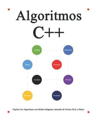 Algoritmos C Explica Los Algoritmos De C Con Bellas, de hu, yang. Editorial Independently Published en español