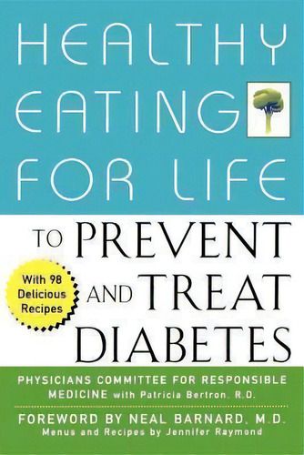 Healthy Eating For Life To Prevent And Treat Diabetes, De Patricia Bertron. Editorial Wiley, Tapa Dura En Inglés