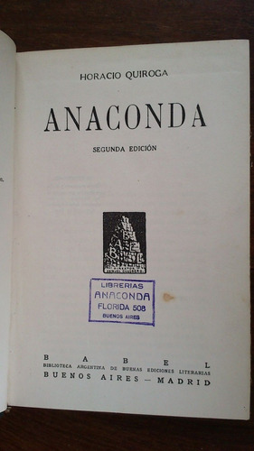 Anaconda - Horacio Quiroga 2da Edición Babel