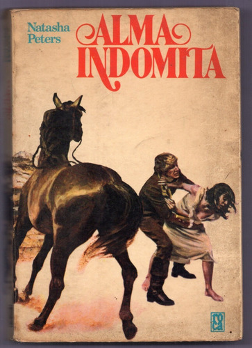 Libro Alma Indómita De N. Peters (Usado)