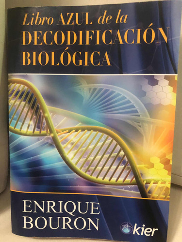 Libro  Azul Decodificacion Biológica ( Enrrique Bouron)