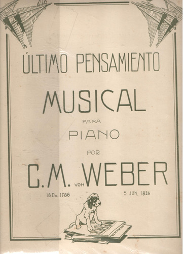 Partitura Orig.  De Ultimo Pensamiento Musical De Von Weber