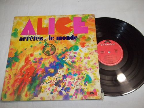 Lp Vinil - Alice - Arrêtez Le Monde - 2007