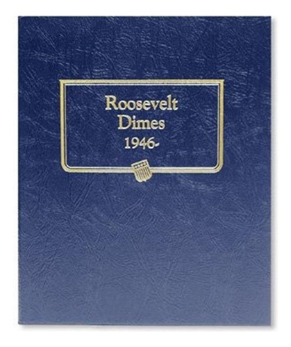 Whitman Us Roosevelt Dime Coin Album 1946 - Date #3394